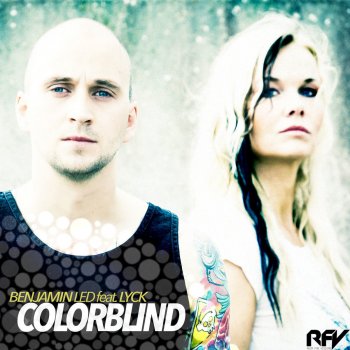 Benjamin Led feat. Lyck Colorblind (Radio)