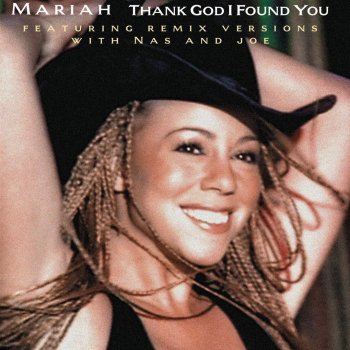 Mariah Carey feat. Joe & 98° Thank God I Found You (Celebratory mix)