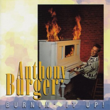 Anthony Burger Love Lifted Me