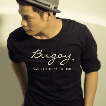 Bugoy Drilon Nang Dahil Sa Pag-Ibig