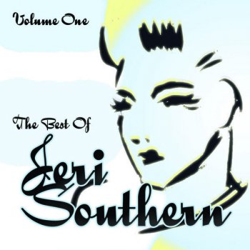 Jeri Southern This Time The Dream's On Me (Blues In The Night)