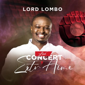 LORD LOMBO feat. Trina Fukiau Loboko ya Nzambe (live)