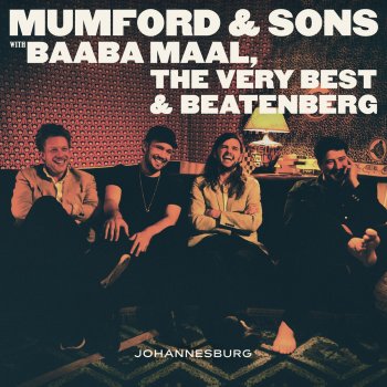 Mumford & Sons, The Very Best & Baaba Maal Si Tu Veux