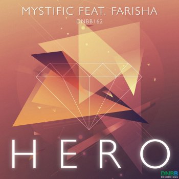 Mystific feat. Farisha Hero