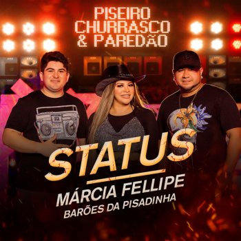 Marcia Fellipe feat. Os Barões da Pisadinha Status