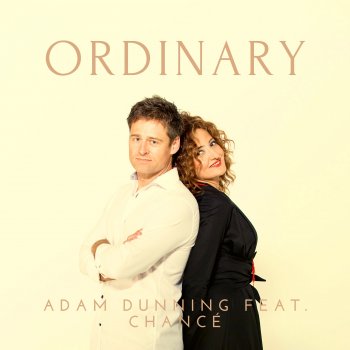 Adam Dunning feat. ChanCé Ordinary