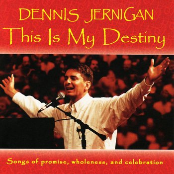 Dennis Jernigan All I Used to Be