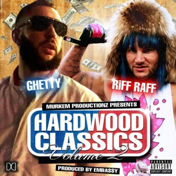 Riff Raff feat. Ghetty Tim Hardaway (feat. Ghetty)