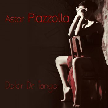 Astor Piazzolla De Vuelta al Bulin