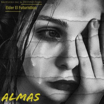 Elder El Futuristico Almas