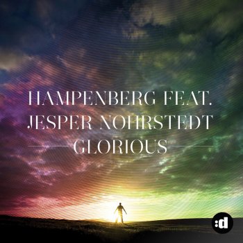 Hampenberg feat. Jesper Nohrstedt Glorious (Daxtar's Private Edit)