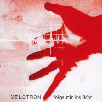 Melotron Folge mir ins Licht (radio edit)