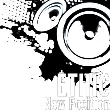 ETHIC feat. The Kansoul New Position