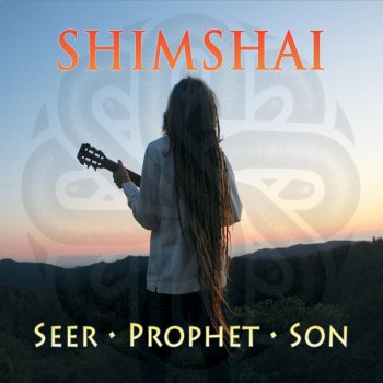 Shimshai Seer Prophet Son (Acoustic Mix)