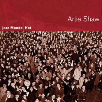 Artie Shaw and His Orchestra Traffic Jam (Remastered 2001)