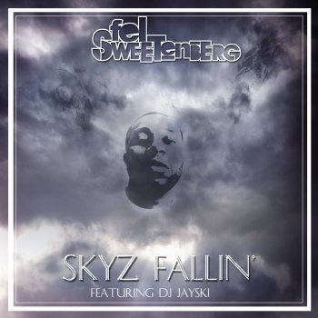 Fel Sweetenberg Skyz Fallin' (Instrumental)