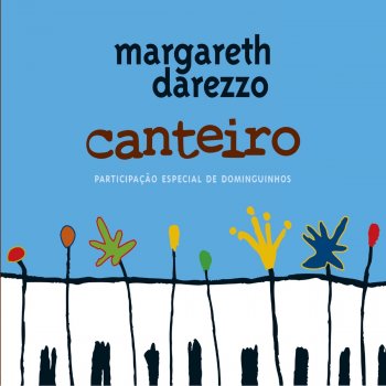 Margareth Darezzo feat. Barão do Pandeiro, Cibele Codonho, Filo Machado & Solange Codonho Peteca