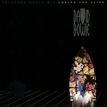 David Bowie Loving The Alien - Single Version; 2002 Remastered Version