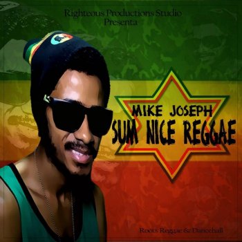 Mike Joseph Sum Nice Reggae (Intro)