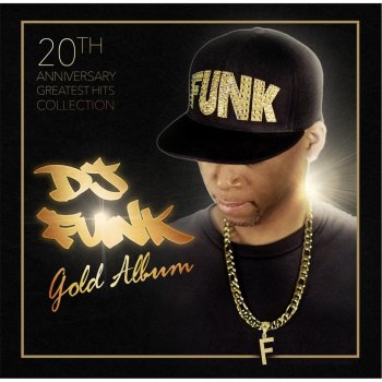 DJ Funk Get Funky