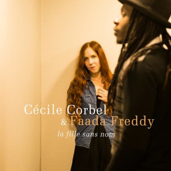 Cécile Corbel feat. Faada Freddy La fille sans nom