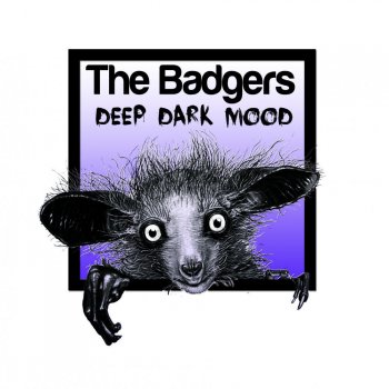 The Badgers feat. Adam Schock Deep Dark Mood - Adam Schock Remix