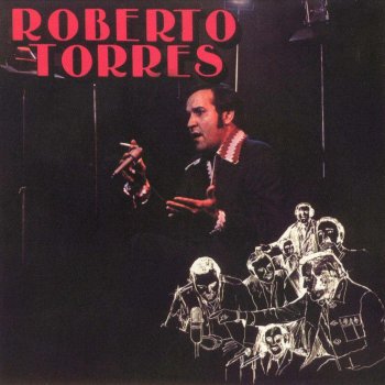 Roberto Torres El Caminante