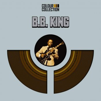 B.B. King feat. Bobby "Blue" Bland Let The Good Times Roll