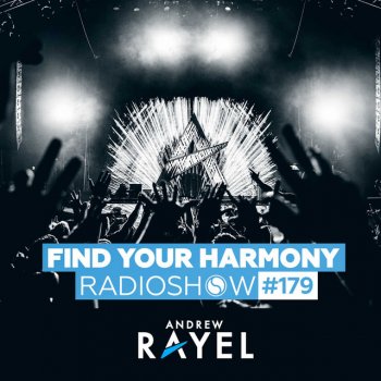 Andrew Rayel Find Your Harmony (FYH179) - Intro