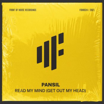 Pansil Read My Mind (Get Out My Head)