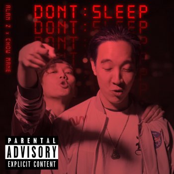 Alan Z feat. Chow Mane Don't Sleep (feat. Chow Mane)