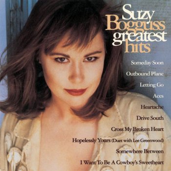 Suzy Bogguss I Want To Be A Cowboy's Sweetheart