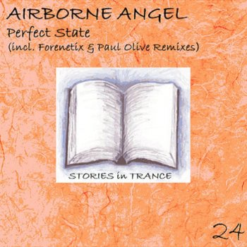 Airborne Angel Perfect State (Paul Olive Remix)