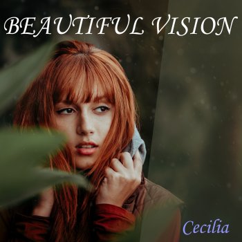 Cecilia Whatever Dreams