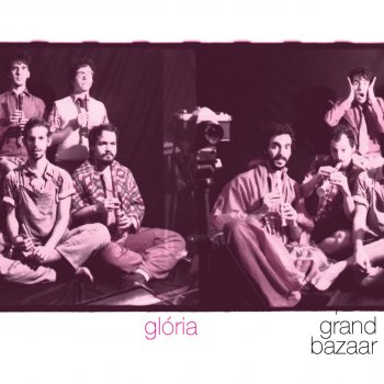 Grand Bazaar Canção Tonificante
