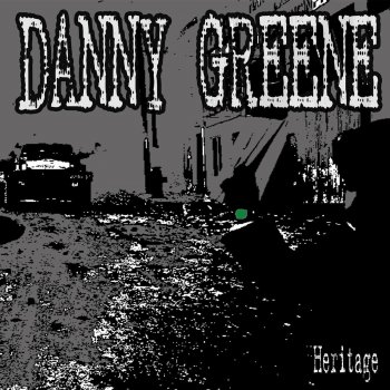 Danny Greene Heritage