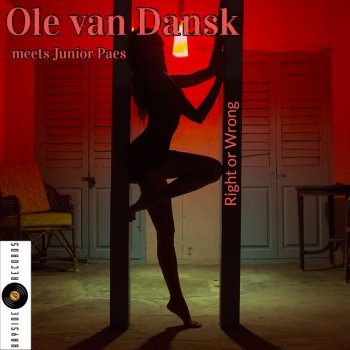 Ole van Dansk Right or Wrong (feat. Junior Paes) [Short Cut]