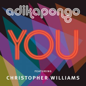 Adika Pongo feat. Christopher Williams You