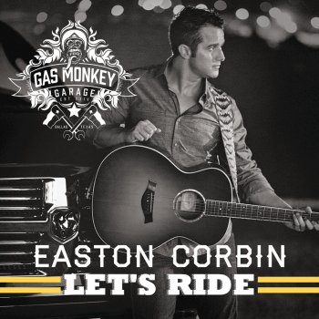 Easton Corbin Let's Ride