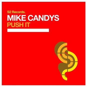 Mike Candys Push It