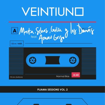 Veintiuno feat. Arnau Griso Marta, Sebas, Guille y los demás (feat. Arnau Griso)