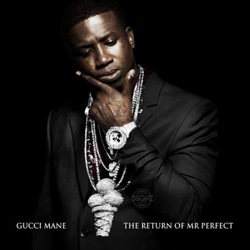 Gucci Mane feat. Chillwill Picture Perfect