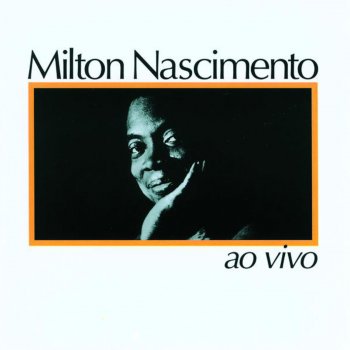 Milton Nascimento feat. Gal Costa Solar (Ao Vivo)