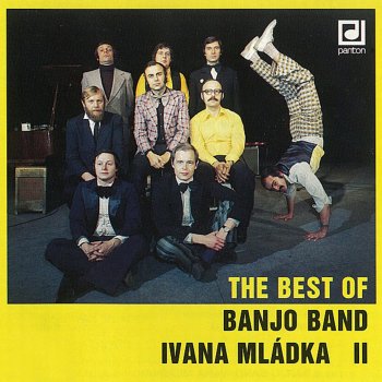 Ivan Mladek feat. Banjo Band Mravenci V Kredenci