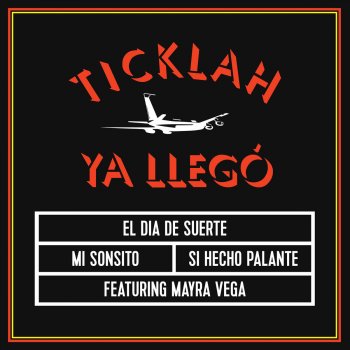 Ticklah feat. Mayra Vega El Dia De Suerte (Vocal)