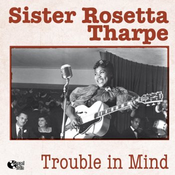 Sister Rosetta Tharpe feat. Lucky Millinder And His Orchestra Rock Me (Live)