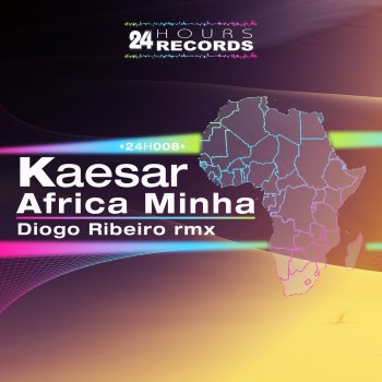 Kaesar Africa Minha (Diogo Ribeiro Remix)