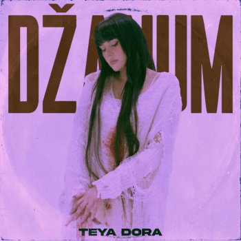 Teya Dora Džanum - Sped Up