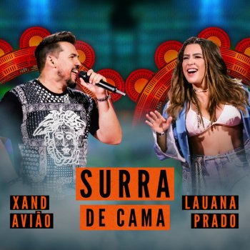 Xand Avião feat. Lauana Prado Surra de Cama