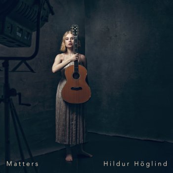 Hildur Höglind Matters of the Heart